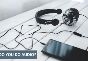 Do You Do Audio?