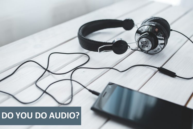 Do You Do Audio?
