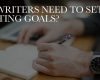 Do Writers Need to Set Writing Goals?