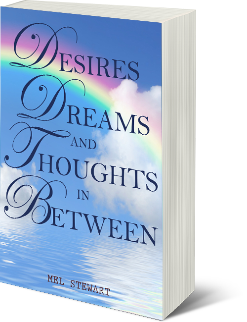 Desires Dreams and Thoughts In Between