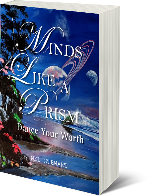 Minds like a prism by Mel Stewart